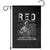 RED Friday Garden Flag I Wear Red For Everyone To See I Stand For Those Who Keep Us Free Military - Wonder Print Shop