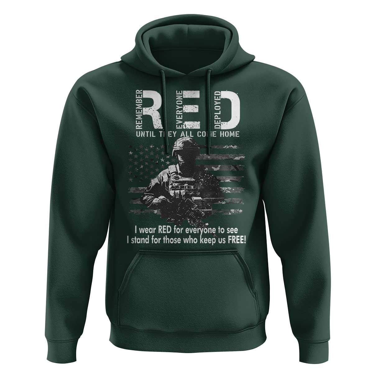 RED Friday Hoodie I Wear Red For Everyone To See I Stand For Those Who Keep Us Free Military - Wonder Print Shop
