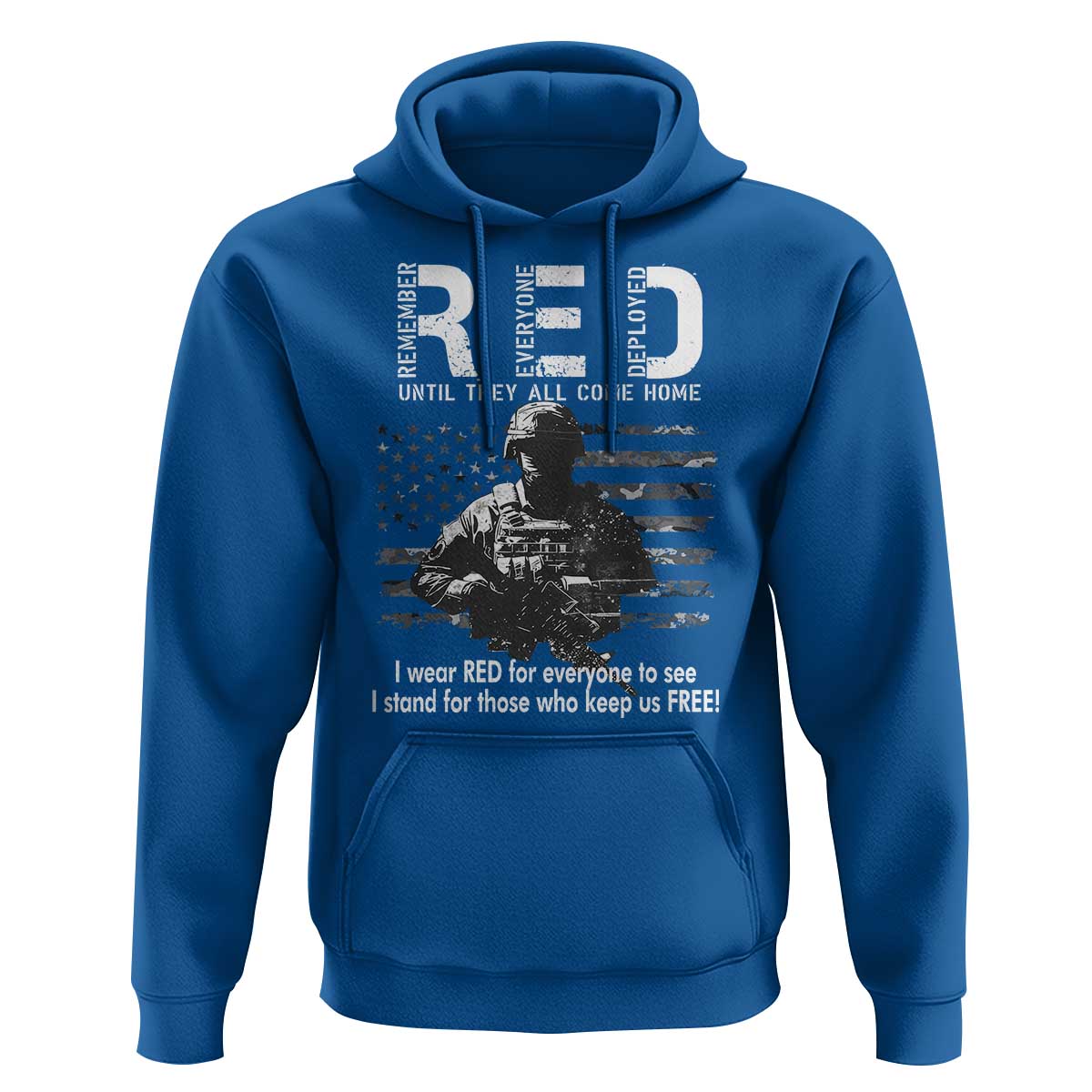 RED Friday Hoodie I Wear Red For Everyone To See I Stand For Those Who Keep Us Free Military - Wonder Print Shop