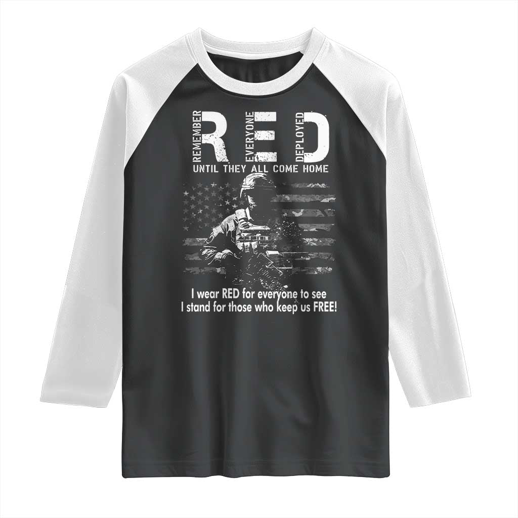 RED Friday Raglan Shirt I Wear Red For Everyone To See I Stand For Those Who Keep Us Free Military - Wonder Print Shop