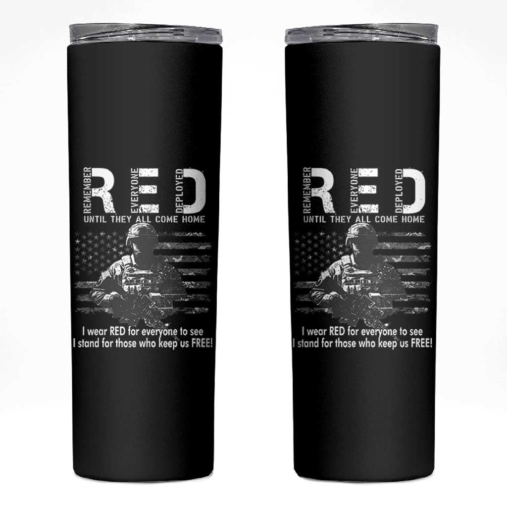 RED Friday Skinny Tumbler I Wear Red For Everyone To See I Stand For Those Who Keep Us Free Military - Wonder Print Shop