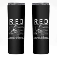 RED Friday Skinny Tumbler I Wear Red For Everyone To See I Stand For Those Who Keep Us Free Military - Wonder Print Shop