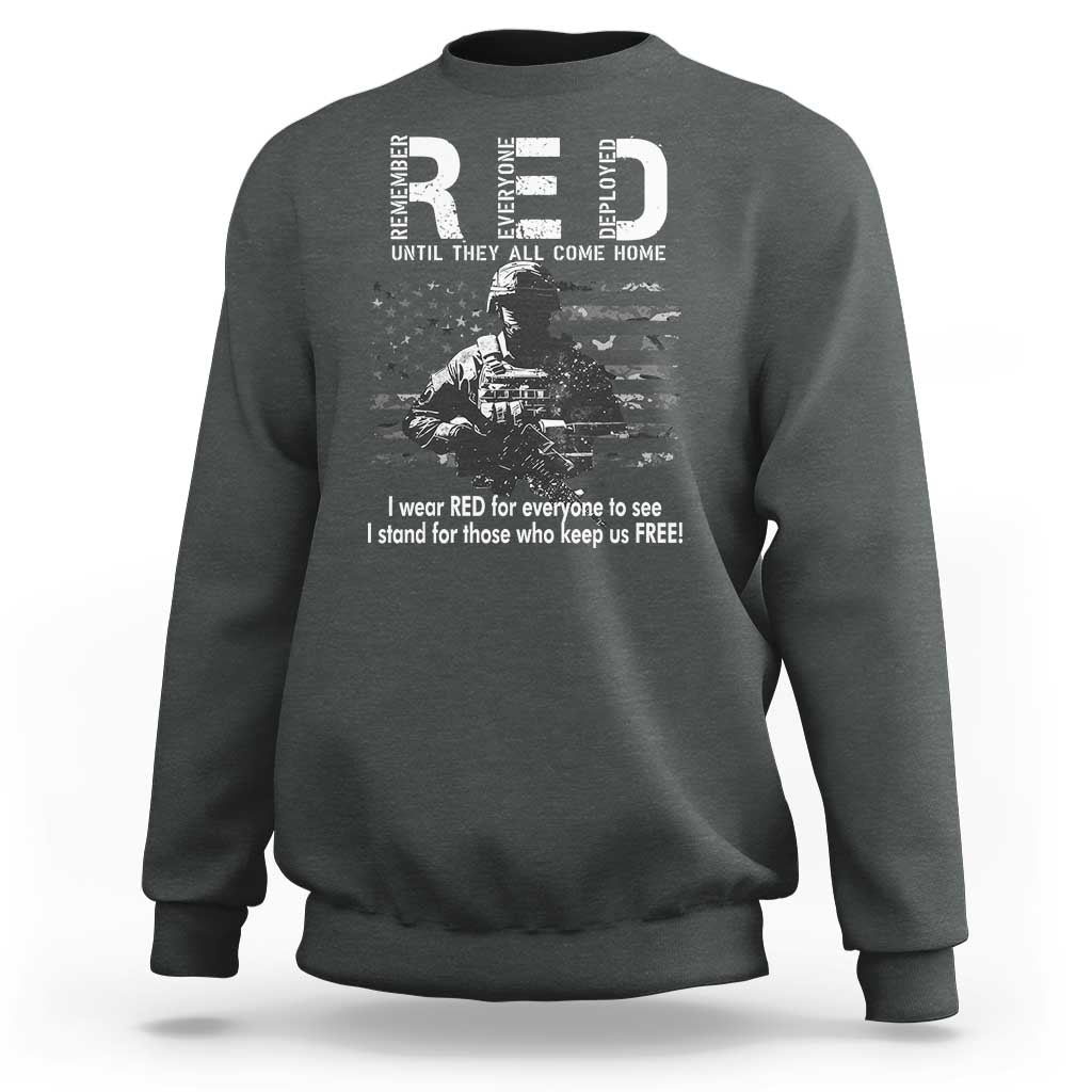 RED Friday Sweatshirt I Wear Red For Everyone To See I Stand For Those Who Keep Us Free Military - Wonder Print Shop