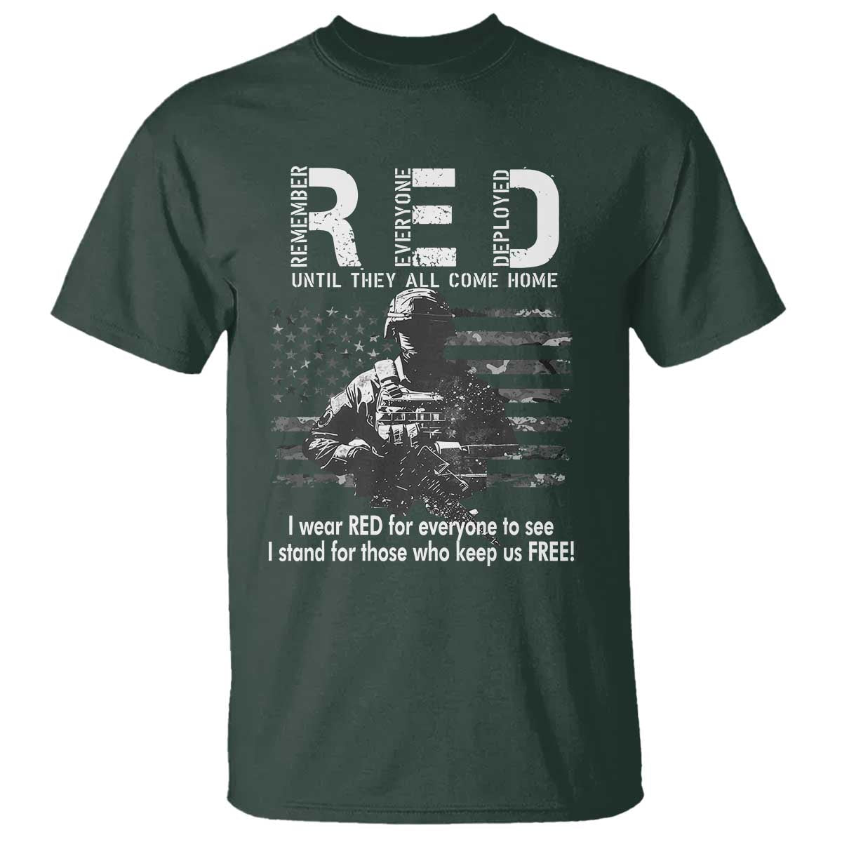 RED Friday T Shirt I Wear Red For Everyone To See I Stand For Those Who Keep Us Free Military - Wonder Print Shop