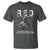 RED Friday T Shirt I Wear Red For Everyone To See I Stand For Those Who Keep Us Free Military - Wonder Print Shop