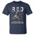 RED Friday T Shirt I Wear Red For Everyone To See I Stand For Those Who Keep Us Free Military - Wonder Print Shop