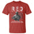 RED Friday T Shirt I Wear Red For Everyone To See I Stand For Those Who Keep Us Free Military - Wonder Print Shop