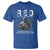 RED Friday T Shirt I Wear Red For Everyone To See I Stand For Those Who Keep Us Free Military - Wonder Print Shop