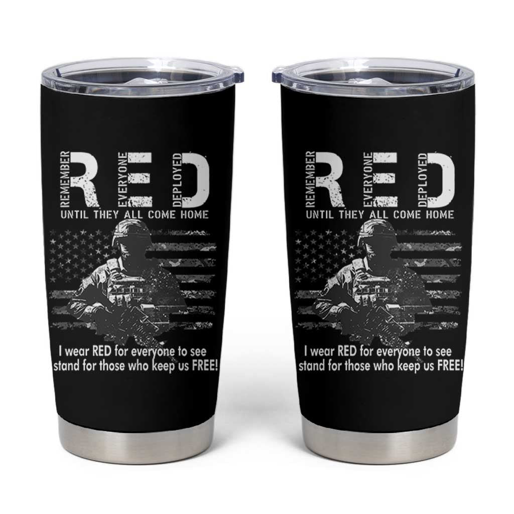 RED Friday Tumbler Cup I Wear Red For Everyone To See I Stand For Those Who Keep Us Free Military - Wonder Print Shop