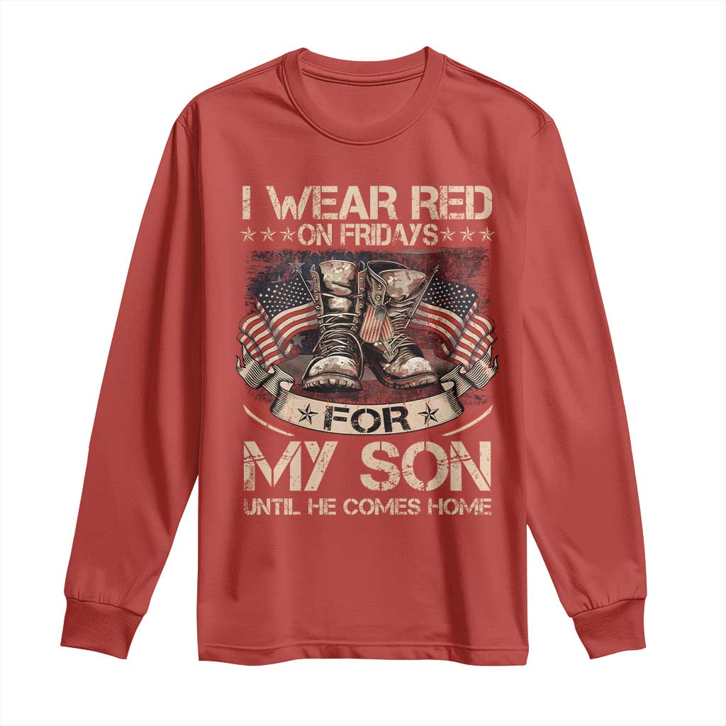 I Wear Red On Fridays For My Son Until He Comes Home Long Sleeve Shirt Vintage American Flag - Wonder Print Shop