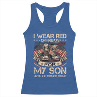 I Wear Red On Fridays For My Son Until He Comes Home Racerback Tank Top Vintage American Flag - Wonder Print Shop