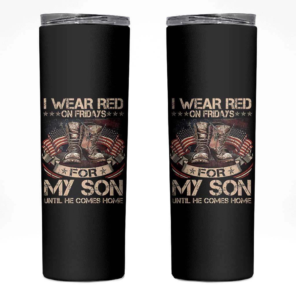 I Wear Red On Fridays For My Son Until He Comes Home Skinny Tumbler Vintage American Flag - Wonder Print Shop