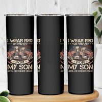 I Wear Red On Fridays For My Son Until He Comes Home Skinny Tumbler Vintage American Flag - Wonder Print Shop