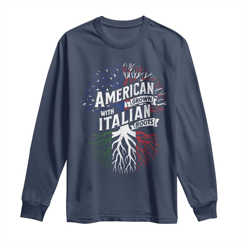 American Grown With Italian Roots Long Sleeve Shirt Family Tree Italy Flag - Wonder Print Shop