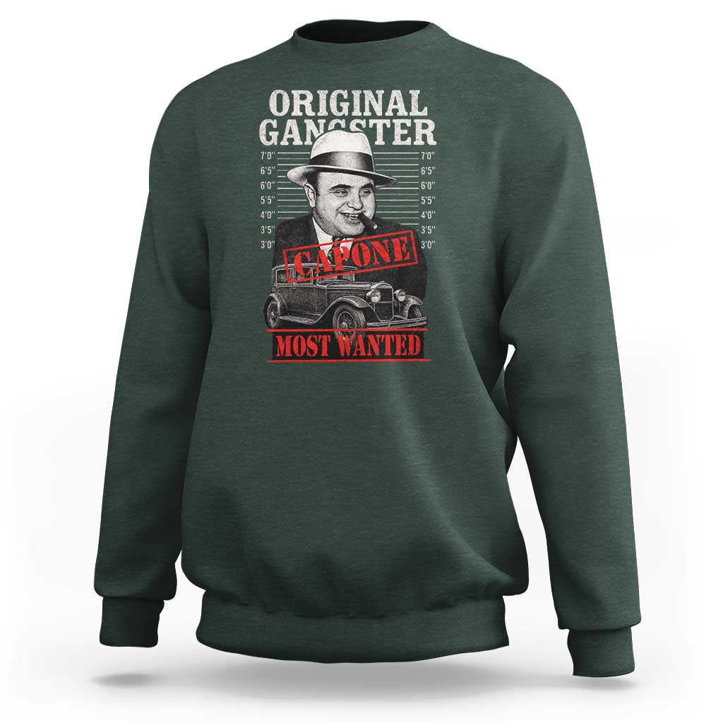 Original Gangster Most Wanted Al Capone Sweatshirt Italian American Mafia - Wonder Print Shop
