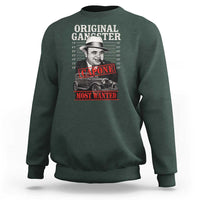 Original Gangster Most Wanted Al Capone Sweatshirt Italian American Mafia - Wonder Print Shop