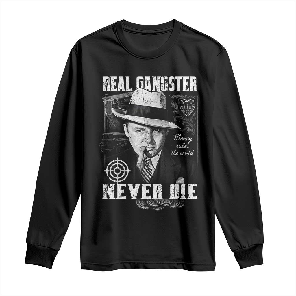 Al Capone Long Sleeve Shirt Real Ganster Never Die Italian American Mafia - Wonder Print Shop