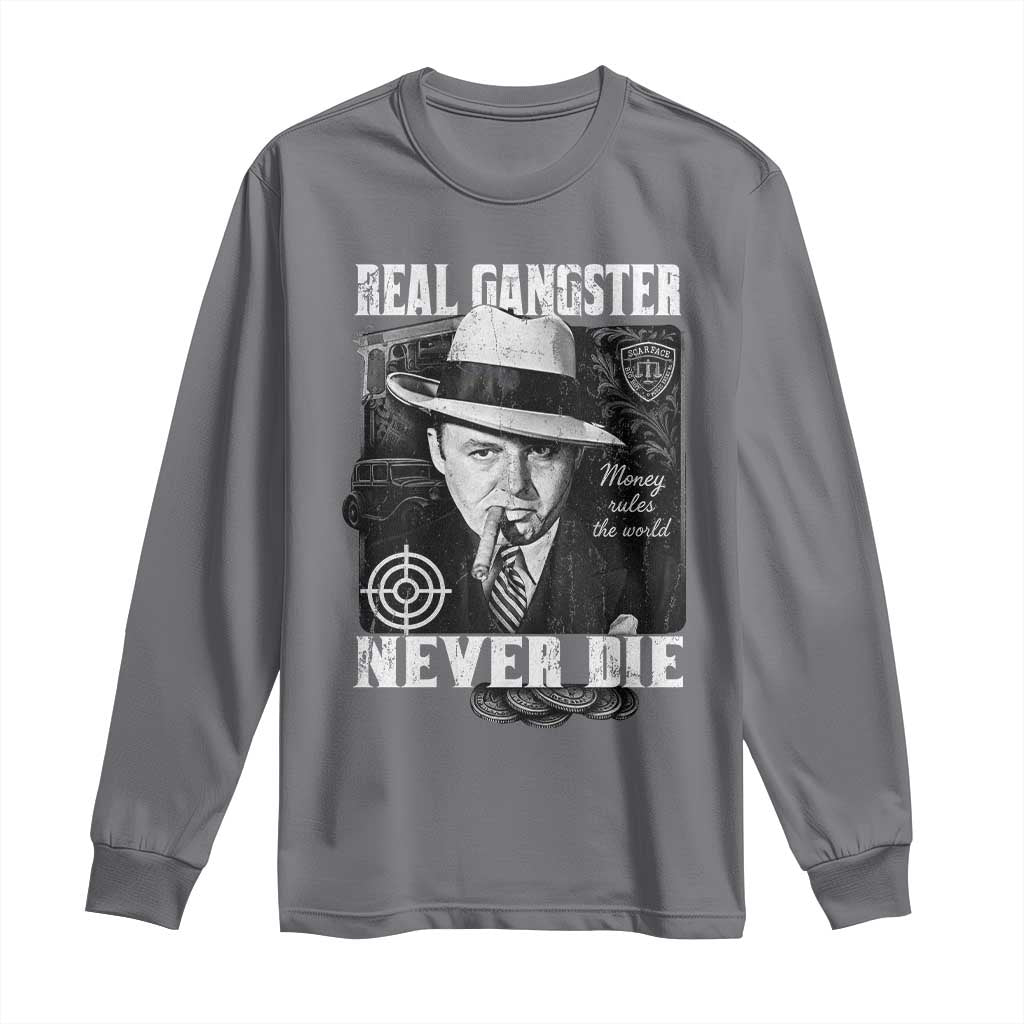 Al Capone Long Sleeve Shirt Real Ganster Never Die Italian American Mafia - Wonder Print Shop