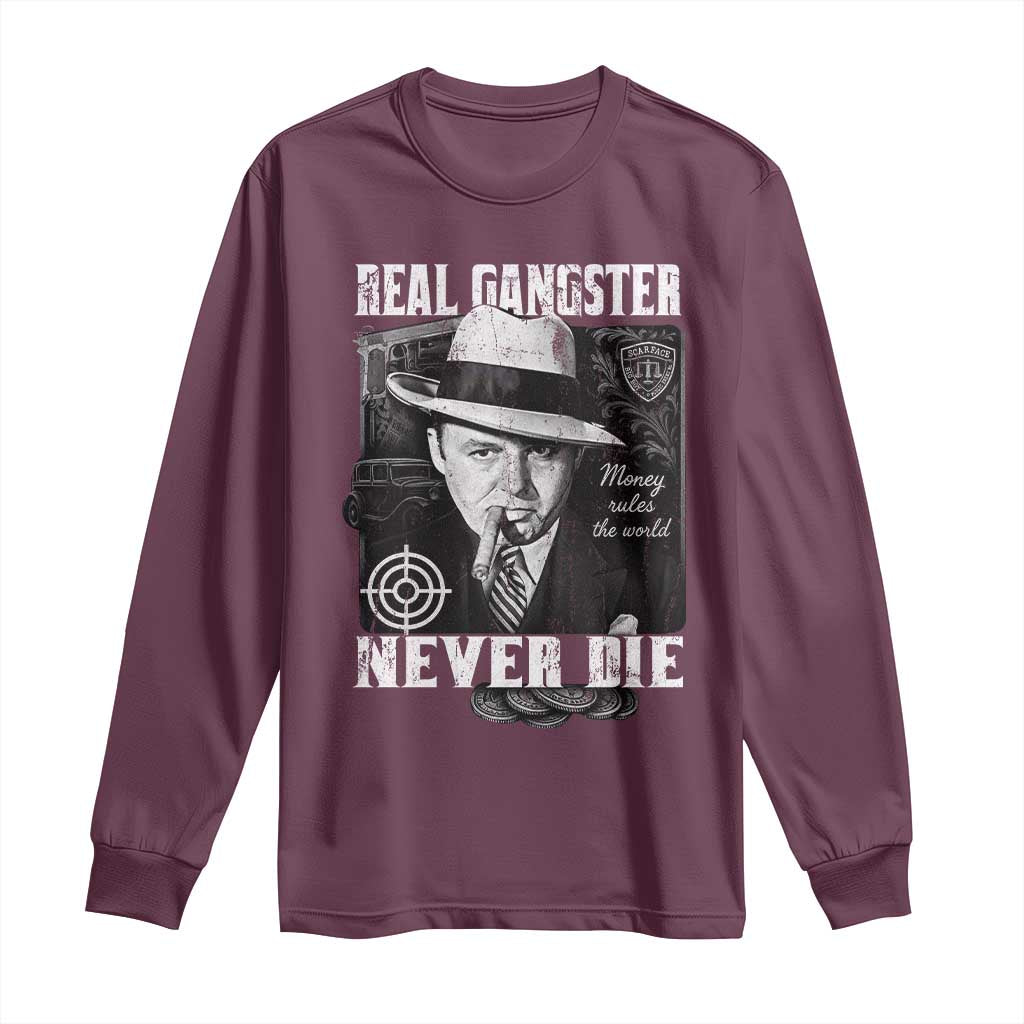 Al Capone Long Sleeve Shirt Real Ganster Never Die Italian American Mafia - Wonder Print Shop