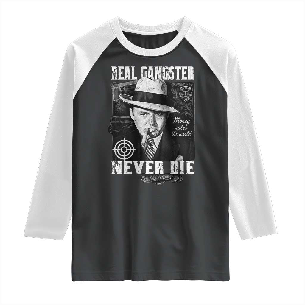 Al Capone Raglan Shirt Real Ganster Never Die Italian American Mafia - Wonder Print Shop