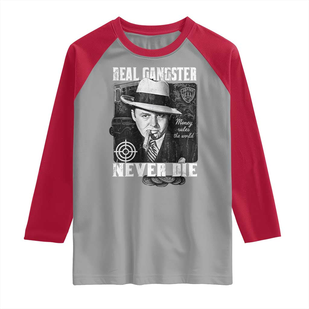 Al Capone Raglan Shirt Real Ganster Never Die Italian American Mafia - Wonder Print Shop