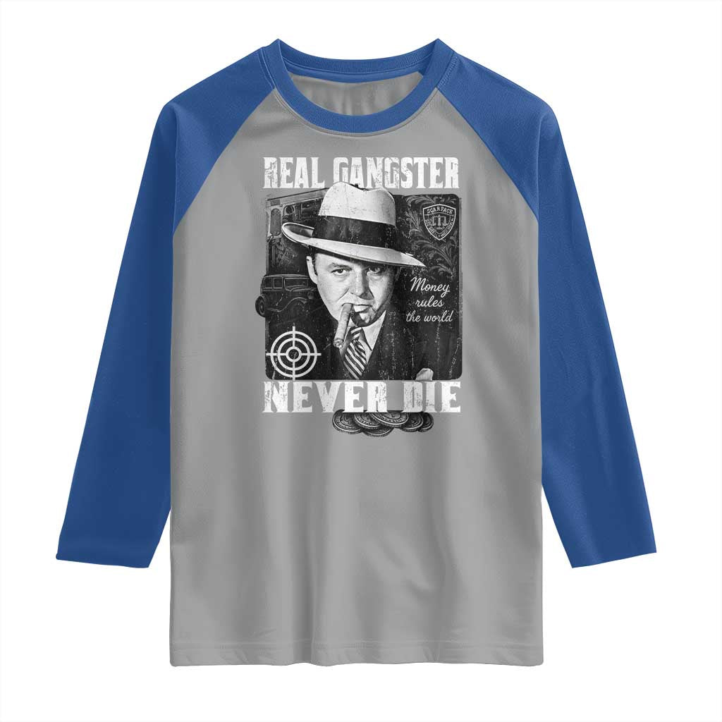 Al Capone Raglan Shirt Real Ganster Never Die Italian American Mafia - Wonder Print Shop