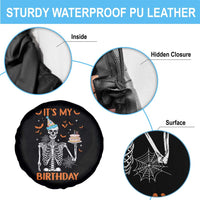 Funny Halloween Birthday Spare Tire Cover Its My Bday Skeleton Cake Party - Wonder Print Shop