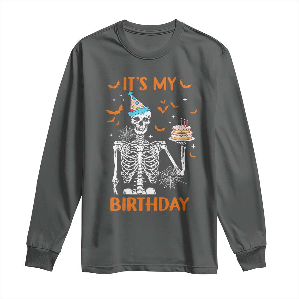 Funny Halloween Birthday Long Sleeve Shirt Its My Bday Skeleton Cake Party - Wonder Print Shop