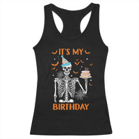 Funny Halloween Birthday Racerback Tank Top Its My Bday Skeleton Cake Party - Wonder Print Shop