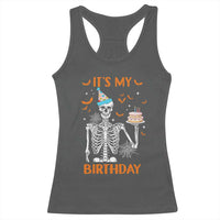 Funny Halloween Birthday Racerback Tank Top Its My Bday Skeleton Cake Party - Wonder Print Shop