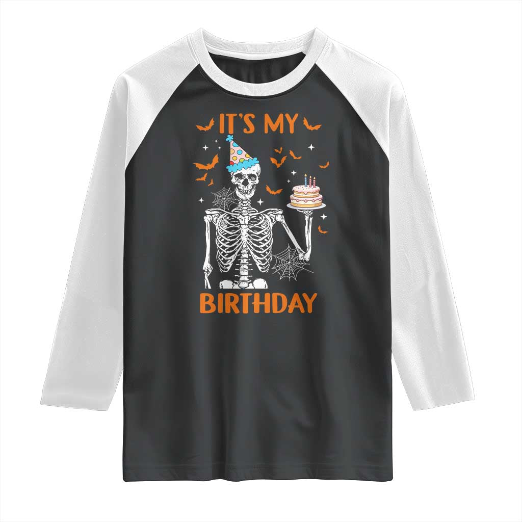 Funny Halloween Birthday Raglan Shirt Its My Bday Skeleton Cake Party - Wonder Print Shop
