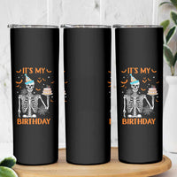 Funny Halloween Birthday Skinny Tumbler Its My Bday Skeleton Cake Party - Wonder Print Shop