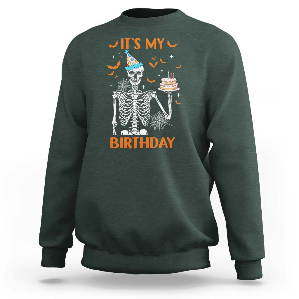 Funny Halloween Birthday Sweatshirt Its My Bday Skeleton Cake Party - Wonder Print Shop