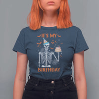 Funny Halloween Birthday T Shirt For Women Its My Bday Skeleton Cake Party - Wonder Print Shop