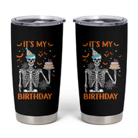 Funny Halloween Birthday Tumbler Cup Its My Bday Skeleton Cake Party - Wonder Print Shop