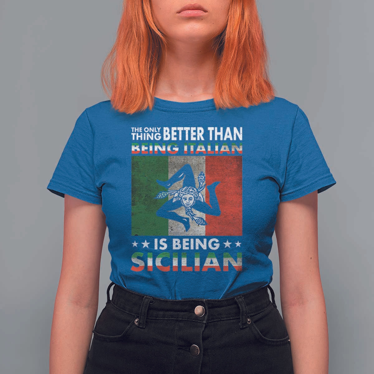 Funny The Only Thing Better Than Being Italian Is Being Sicilian T Shirt For Women Sicily Italy - Wonder Print Shop