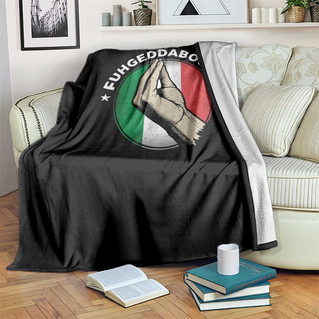 Funny Fuhgeddaboudit Italian Slang Italian Saying Throw Blanket Che Vuoi - Wonder Print Shop