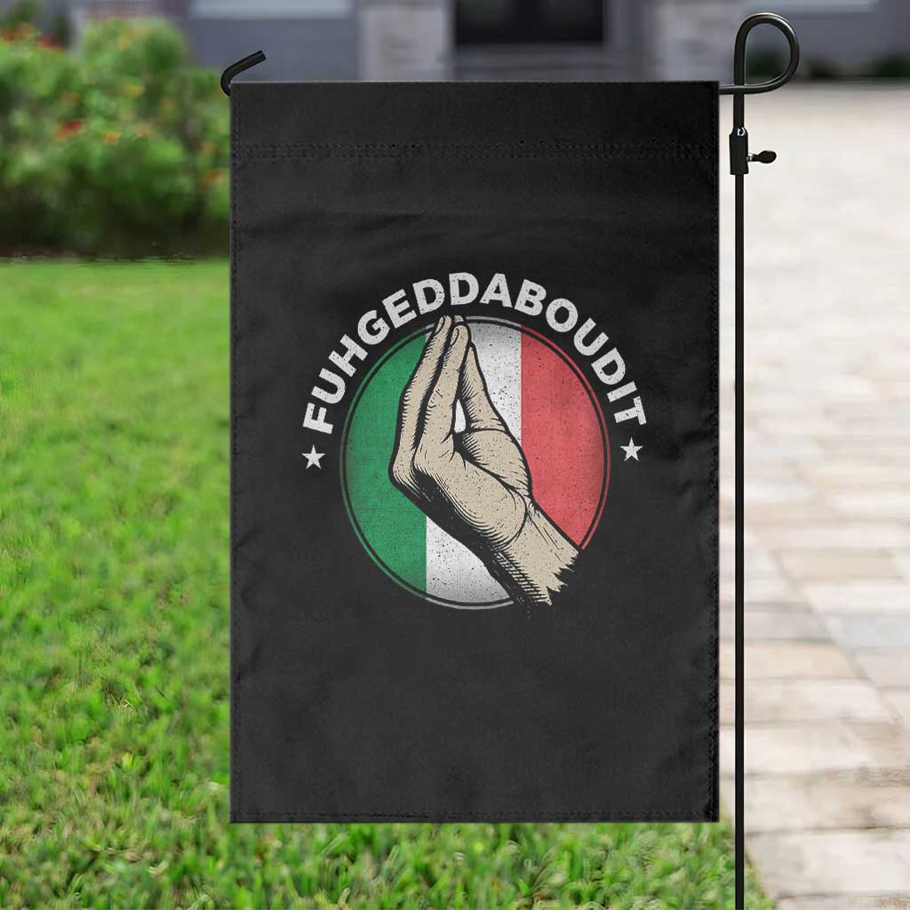 Funny Fuhgeddaboudit Italian Slang Italian Saying Garden Flag Che Vuoi - Wonder Print Shop