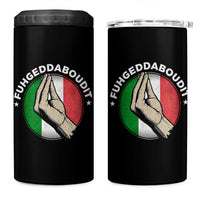 Funny Fuhgeddaboudit Italian Slang Italian Saying 4 in 1 Can Cooler Tumbler Che Vuoi - Wonder Print Shop