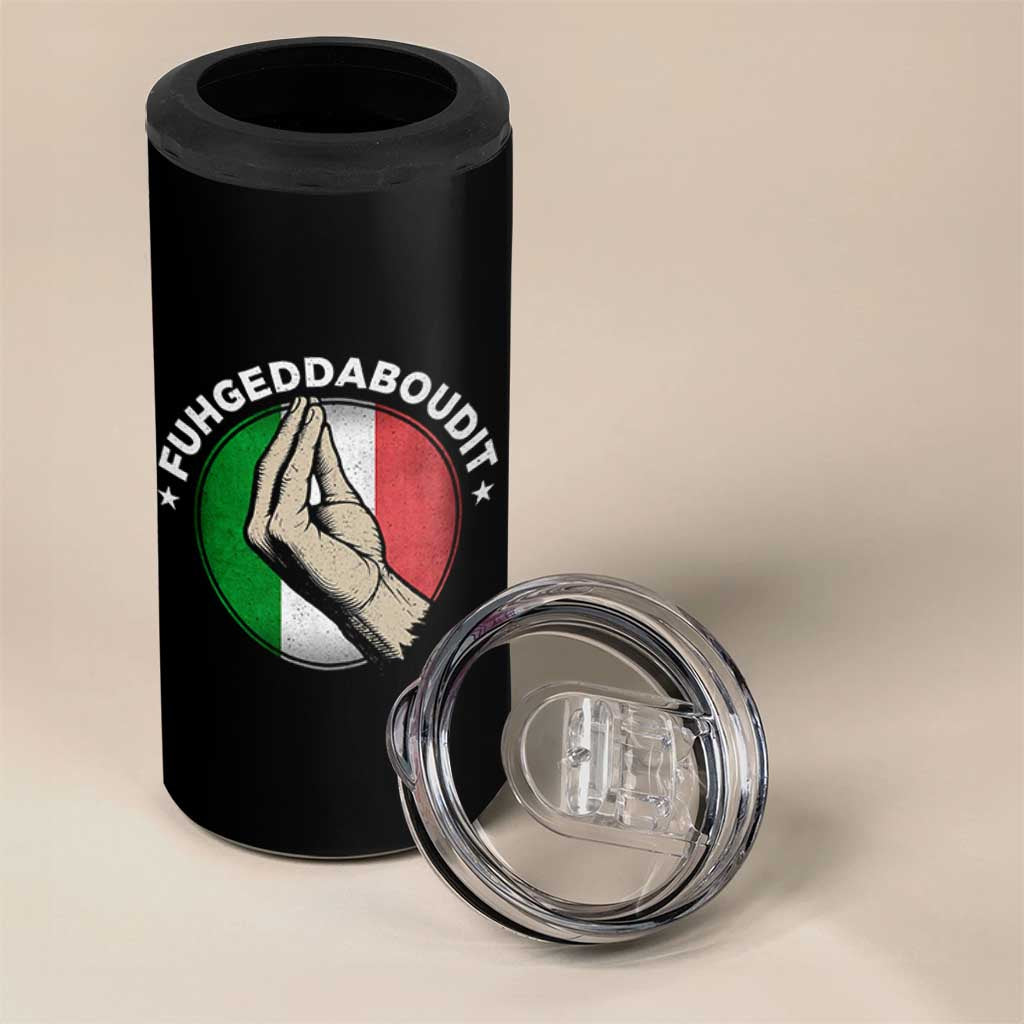 Funny Fuhgeddaboudit Italian Slang Italian Saying 4 in 1 Can Cooler Tumbler Che Vuoi - Wonder Print Shop