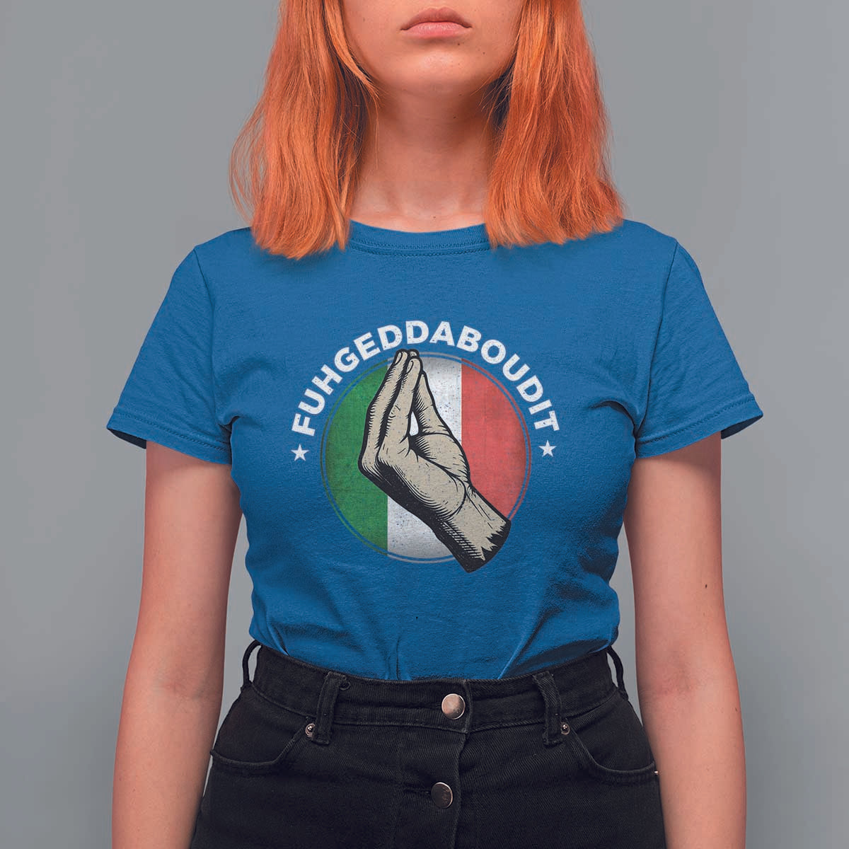Funny Fuhgeddaboudit Italian Slang Italian Saying T Shirt For Women Che Vuoi - Wonder Print Shop