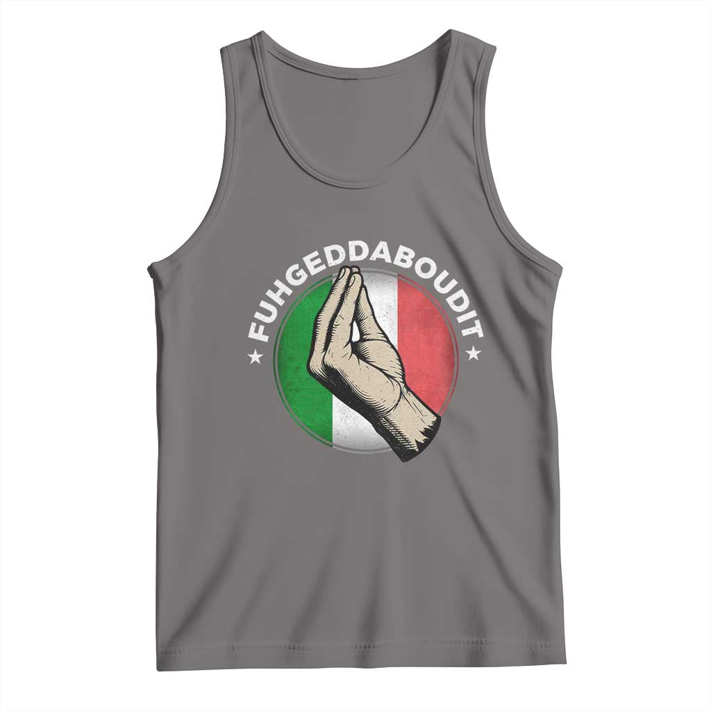 Funny Fuhgeddaboudit Italian Slang Italian Saying Tank Top Che Vuoi - Wonder Print Shop