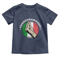 Funny Fuhgeddaboudit Italian Slang Italian Saying Toddler T Shirt Che Vuoi - Wonder Print Shop