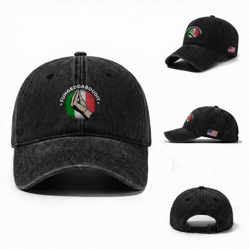 Funny Fuhgeddaboudit Italian Slang Italian Saying Washed Cotton Baseball Cap Che Vuoi