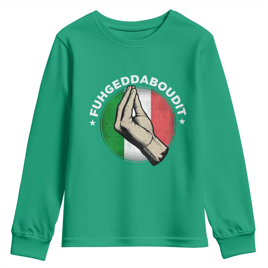 Funny Fuhgeddaboudit Italian Slang Italian Saying Youth Sweatshirt Che Vuoi - Wonder Print Shop