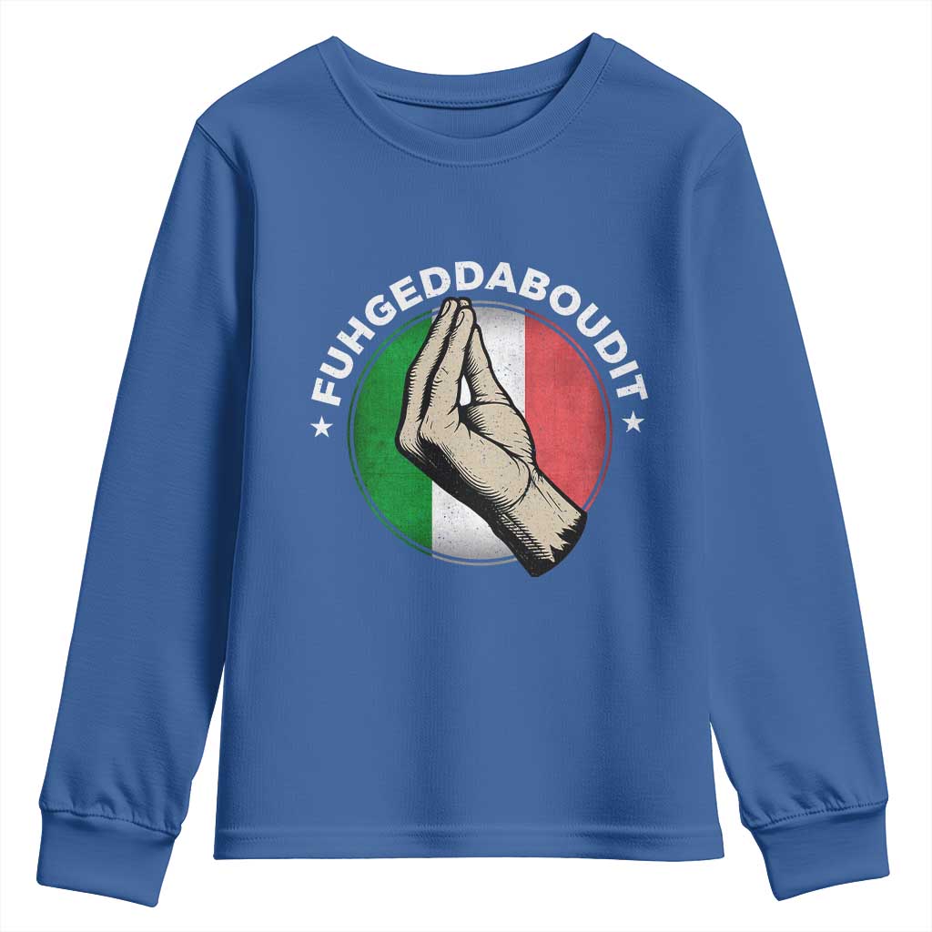 Funny Fuhgeddaboudit Italian Slang Italian Saying Youth Sweatshirt Che Vuoi - Wonder Print Shop