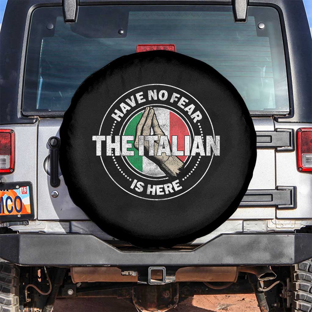 Funny Have No Fear The Italian Is Here Spare Tire Cover Che Vuoi - Wonder Print Shop