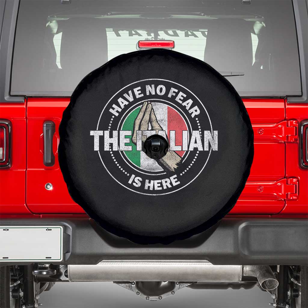 Funny Have No Fear The Italian Is Here Spare Tire Cover Che Vuoi - Wonder Print Shop