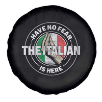 Funny Have No Fear The Italian Is Here Spare Tire Cover Che Vuoi - Wonder Print Shop