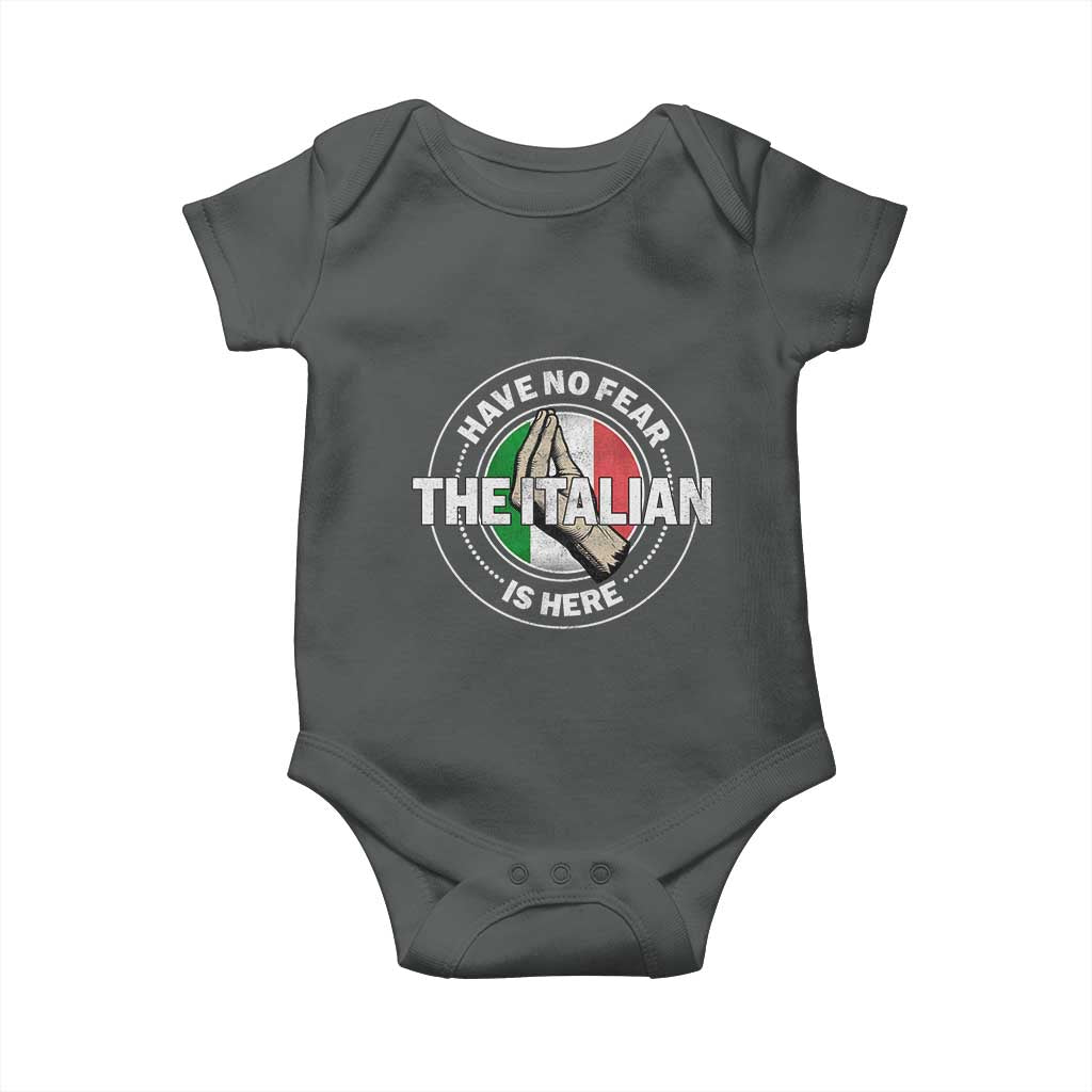 Funny Have No Fear The Italian Is Here Baby Onesie Che Vuoi - Wonder Print Shop